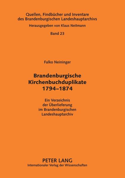 Produktbild: Brandenburgische Kirchenbuchduplikate 1794-1874 | Klaus Neitmann, Brandenburgisches Landeshauptarchiv