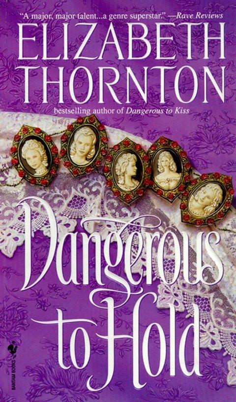 Produktbild: Dangerous to Hold | Elizabeth Thornton