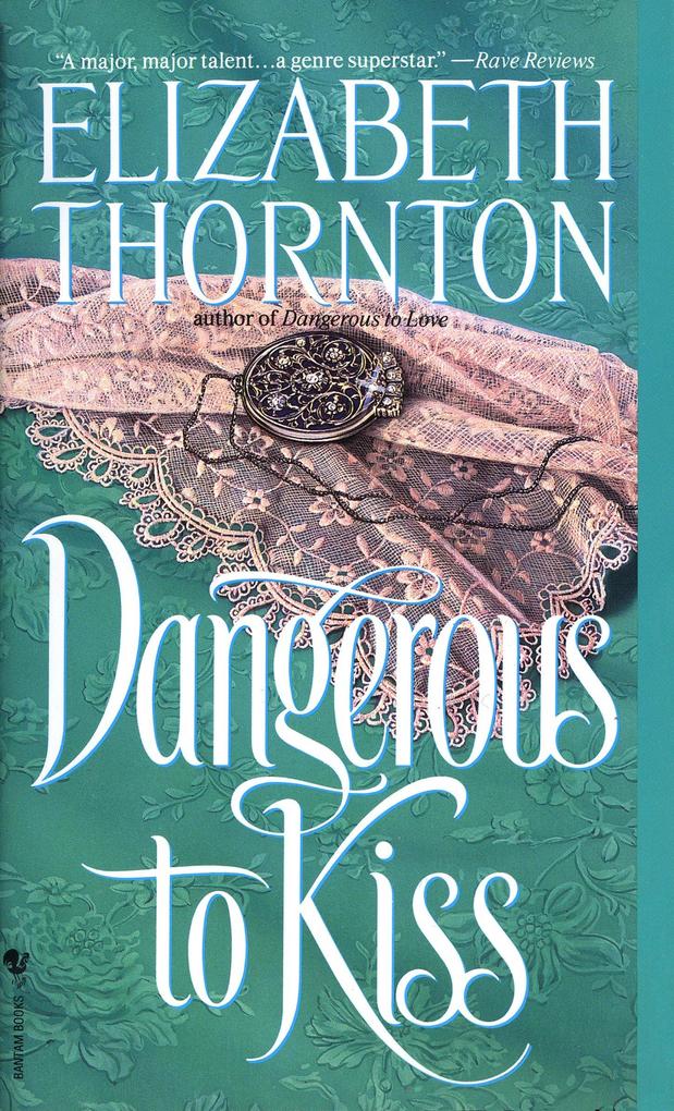 Produktbild: Dangerous to Kiss | Elizabeth Thornton