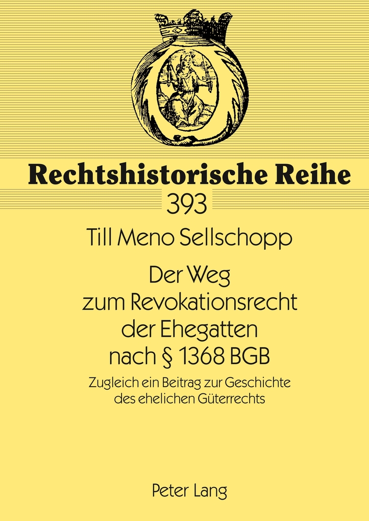 Produktbild: Der Weg zum Revokationsrecht der Ehegatten nach § 1368 BGB | Till Sellschopp