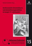 Konfessionelle Armutsdiskurse und Armenfürsorgepraktiken im langen 19. Jahrhundert