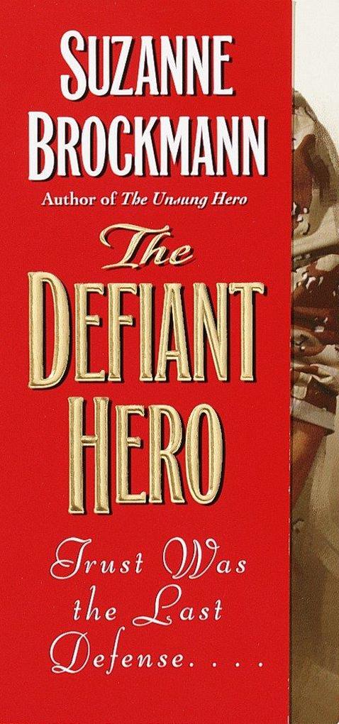 Produktbild: The Defiant Hero | Suzanne Brockmann