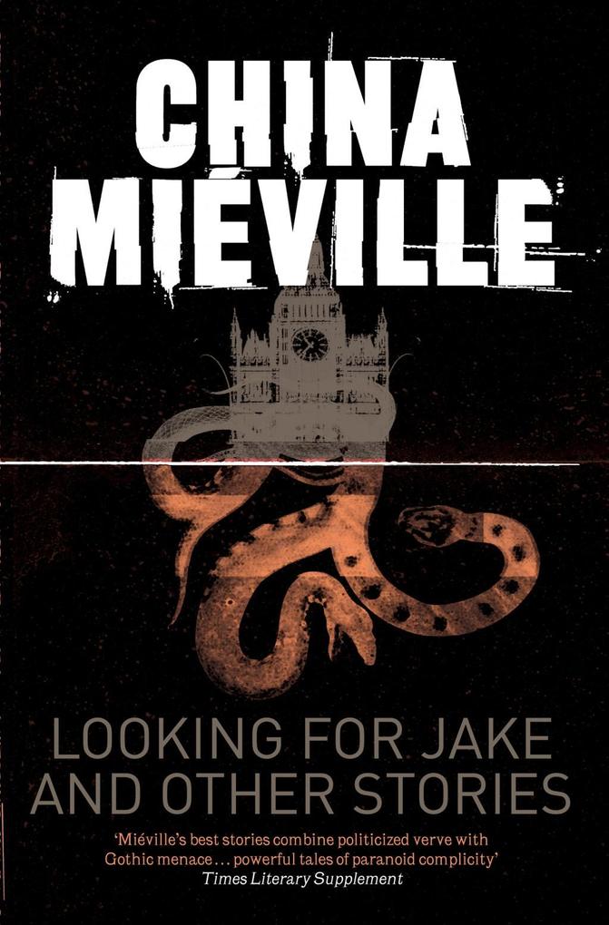 Produktbild: Looking For Jake and Other Stories | China Miéville