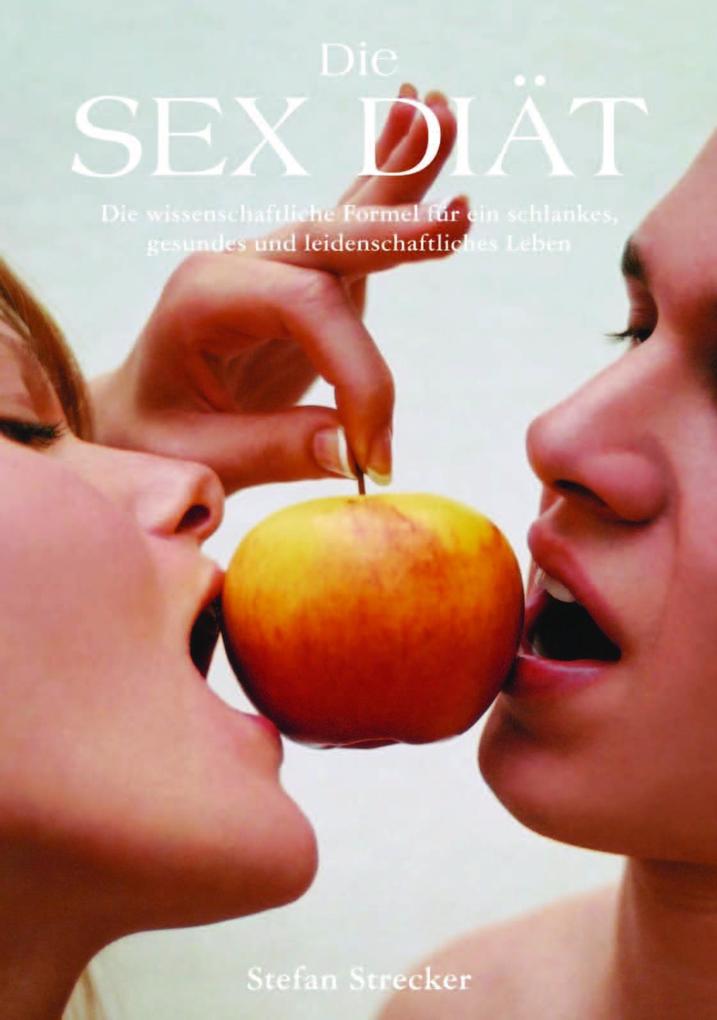 Produktbild: Die Sex Diät | Stefan Strecker
