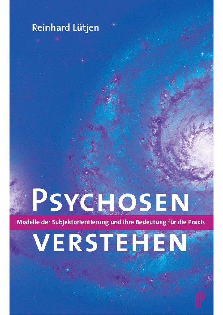 Produktbild: Psychosen verstehen | Reinhard Lütjen