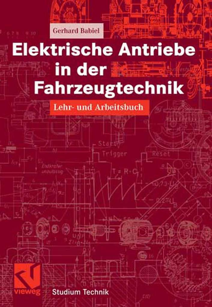 Produktbild: Elektrische Antriebe in der Fahrzeugtechnik | Gerhard Babiel