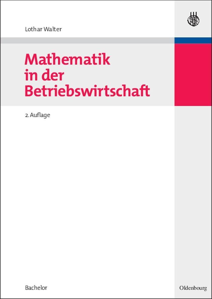 Produktbild: Mathematik in der Betriebswirtschaft | Lothar Walter