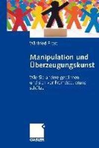 Produktbild: Manipulation und Überzeugungskunst | Winfried Prost