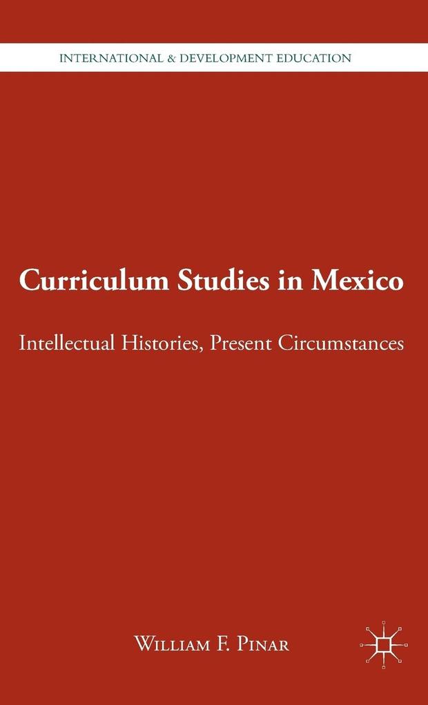 Produktbild: Curriculum Studies in Mexico | W. Pinar
