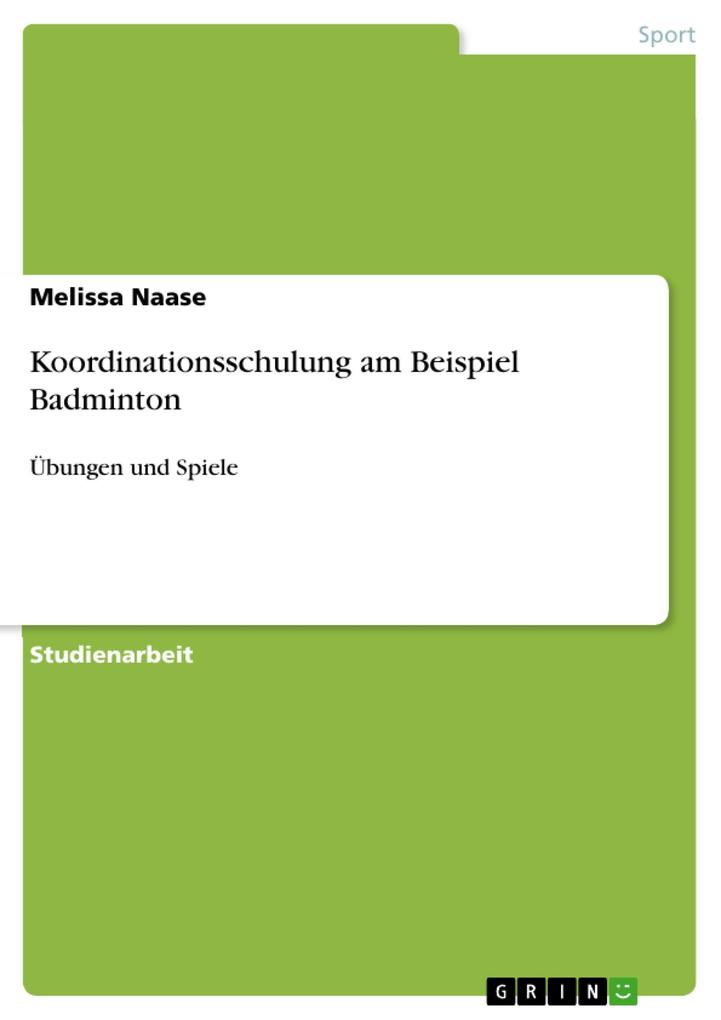 Produktbild: Koordinationsschulung am Beispiel Badminton | Melissa Naase