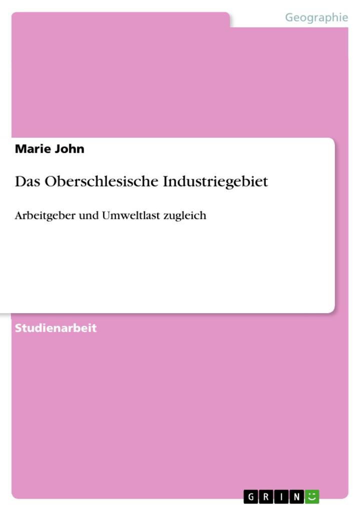 Produktbild: Das Oberschlesische Industriegebiet | marie john