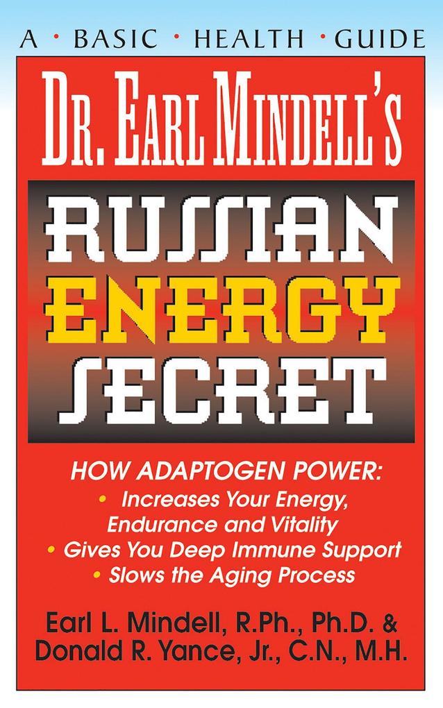 Produktbild: Dr. Earl Mindell's Russian Energy Secret | Earl Mindell, Donald R Yance