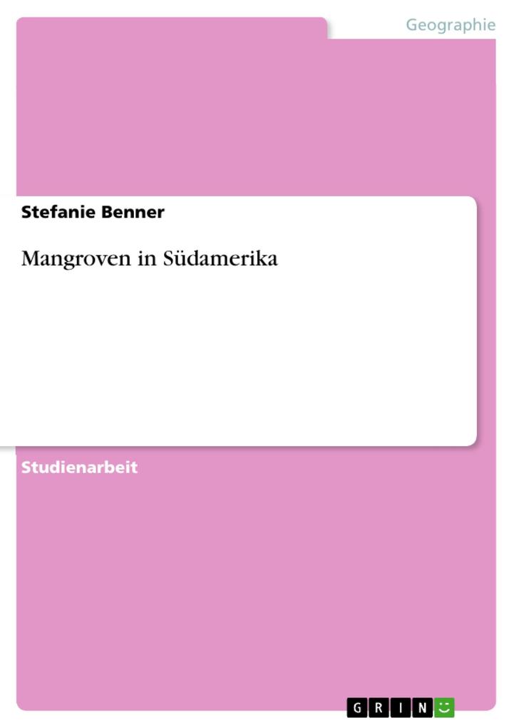 Produktbild: Mangroven in Südamerika | Stefanie Benner