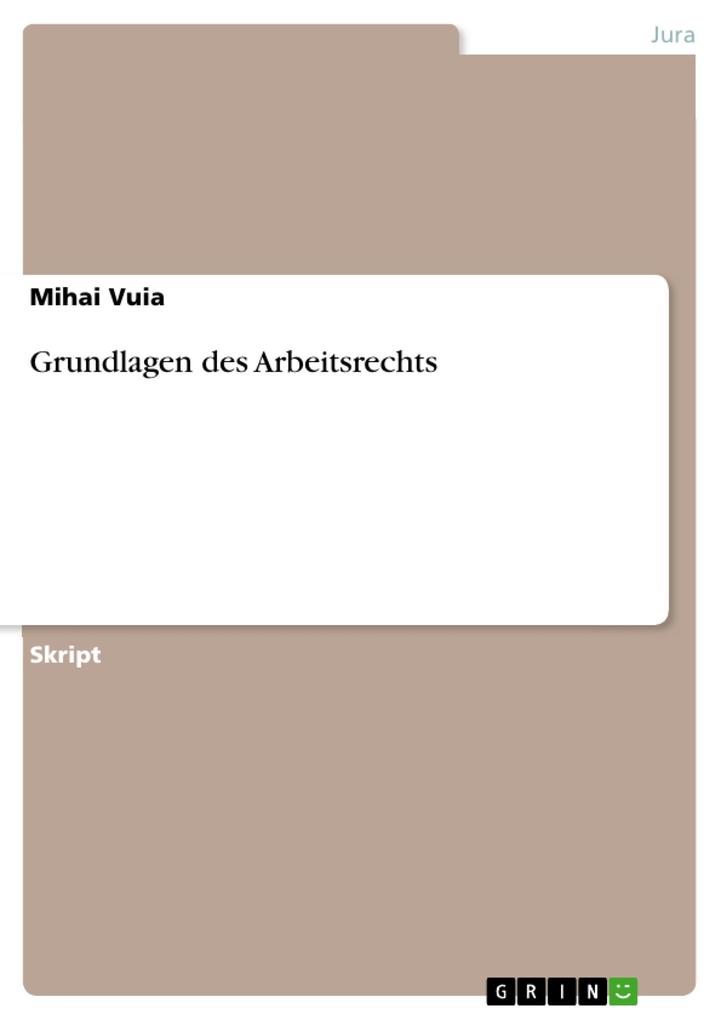 Produktbild: Grundlagen des Arbeitsrechts | Mihai Vuia