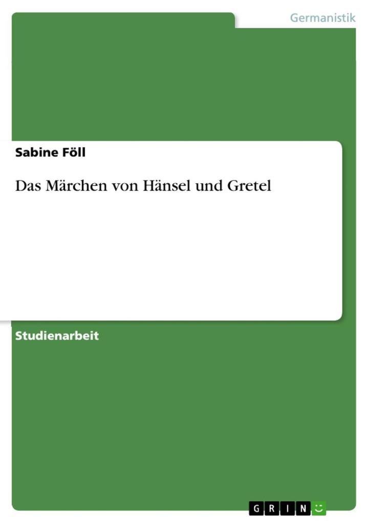 Das Märchen von Hänsel und Gretel (eBook epub), Sabine Föll