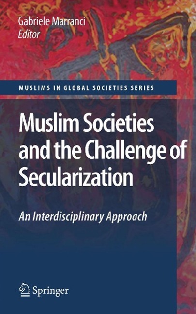 Produktbild: Muslim Societies and the Challenge of Secularization: An Interdisciplinary Approach