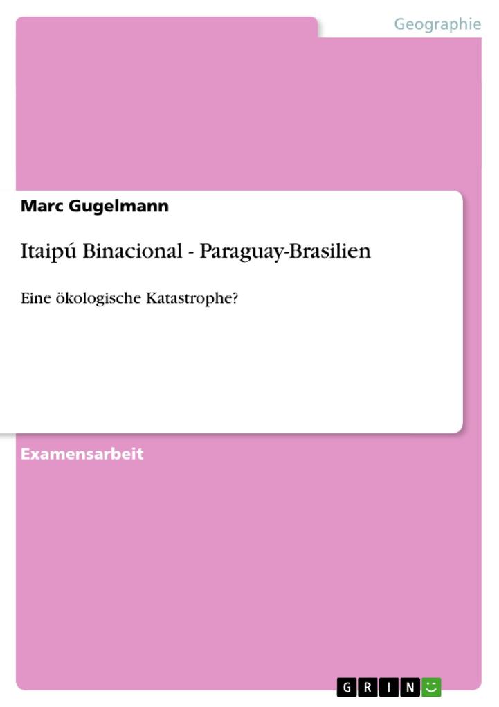 Produktbild: Itaipú Binacional - Paraguay-Brasilien | Marc Gugelmann