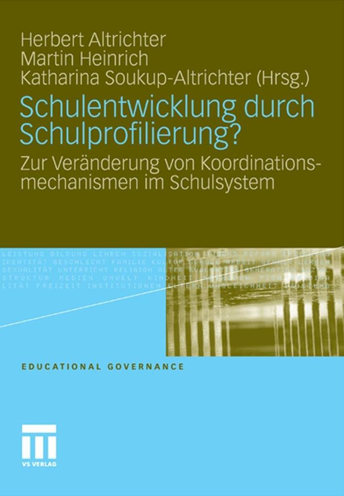 Produktbild: Schulentwicklung durch Schulprofilierung?