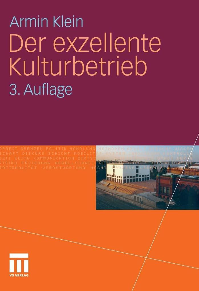 Produktbild: Der exzellente Kulturbetrieb | Armin Klein