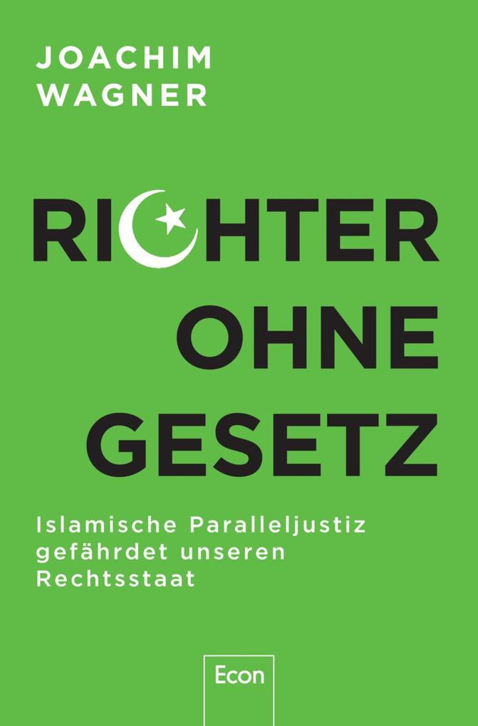 Produktbild: Richter ohne Gesetz | Joachim Wagner