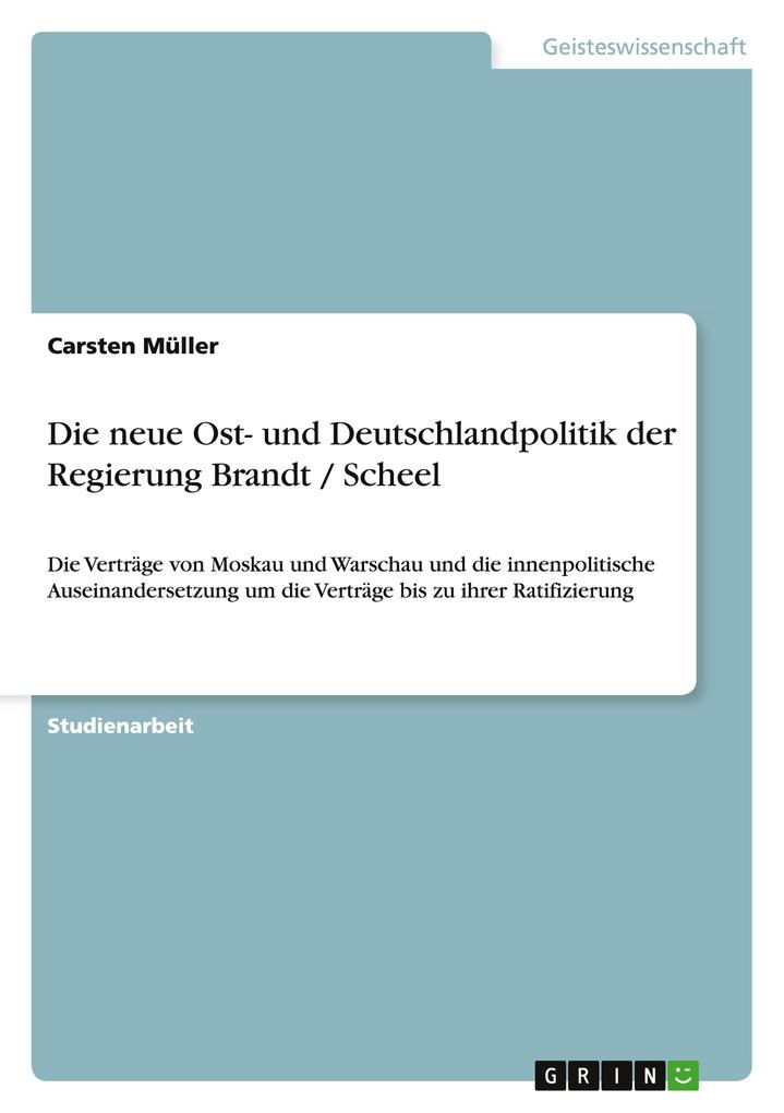 Produktbild: Die neue Ost- und Deutschlandpolitik der Regierung Brandt / Scheel | Carsten Müller