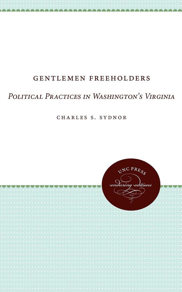 Produktbild: Gentlemen Freeholders | Charles S. Sydnor