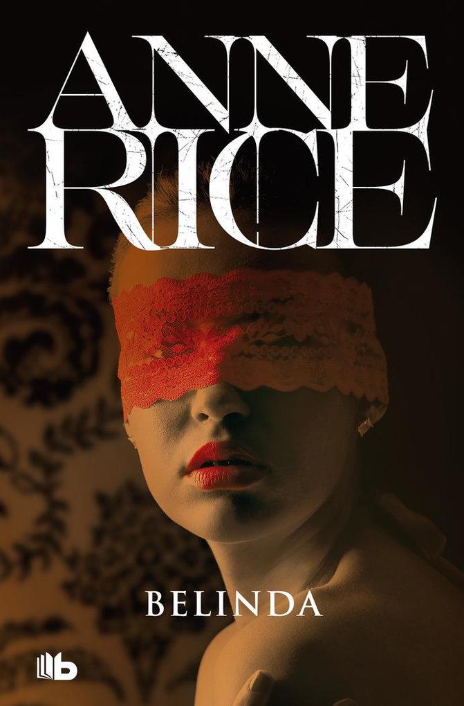 Produktbild: Belinda | Anne Rampling, Anne Rice