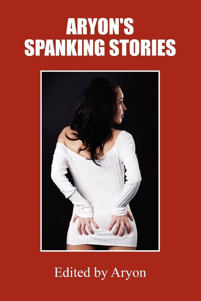 Produktbild: Aryon's Spanking Stories | Aryon Weblog Authors