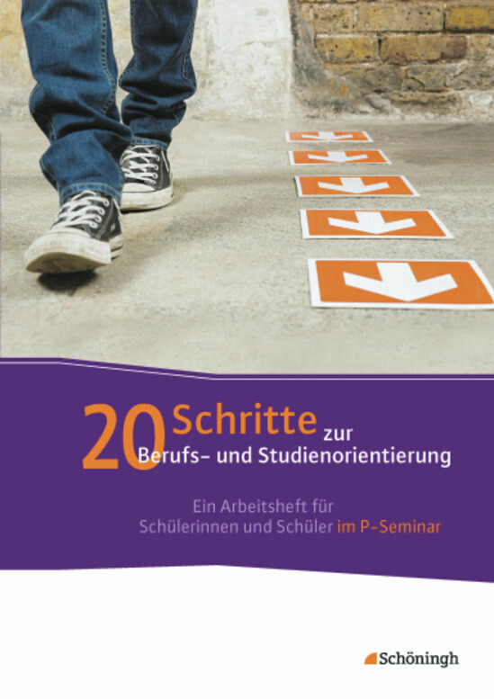 Produktbild: 20 Schritte zur Berufs- und Studienorientierung | Alexander Geist, Horst Schmitz