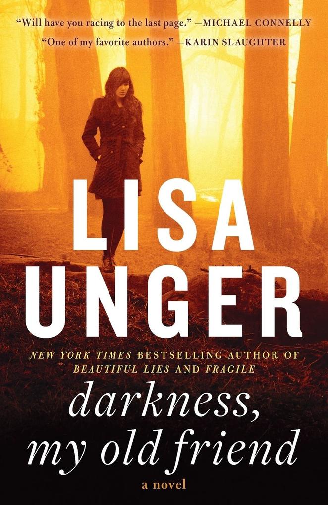 Produktbild: Darkness, My Old Friend | Lisa Unger