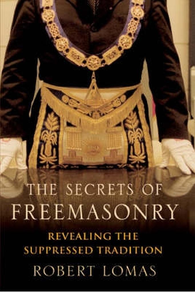 Produktbild: The Secrets of Freemasonry | Robert Lomas