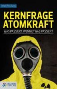 Produktbild: Kernfrage Atomkraft | Eileen Radde, Michael Gerstmayr, Helmuth Böck