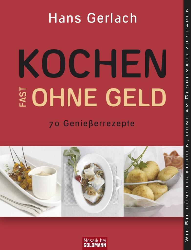 Produktbild: Kochen (fast) ohne Geld | Hans Gerlach