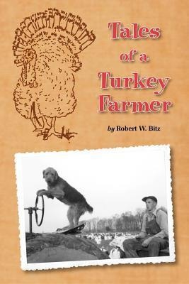 Produktbild: Tales of a Turkey Farmer | Robert W Bitz