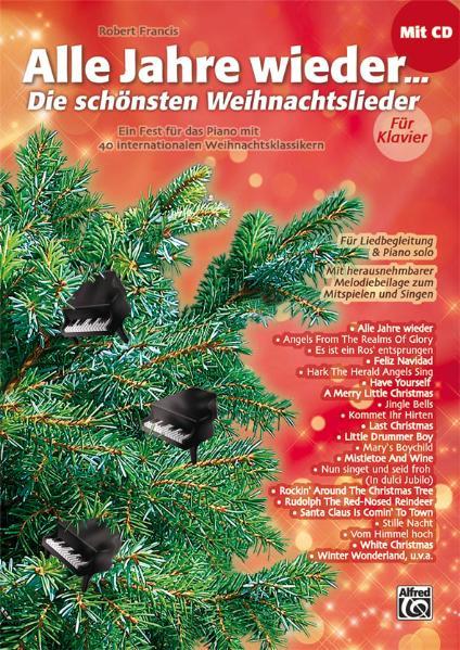 Produktbild: Alle Jahre wieder - Die schönsten Weihnachtslieder für Klavier | Robert Francis