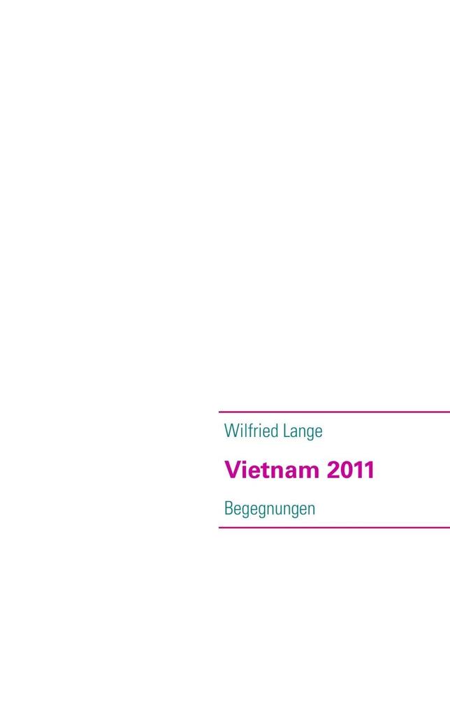 Produktbild: Vietnam 2011 | Wilfried Lange
