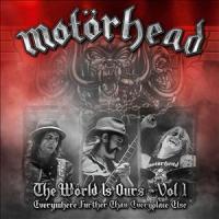 Produktbild: The Wörld Is Ours-Vol.1 Everywhere Further Than Ev | Motörhead