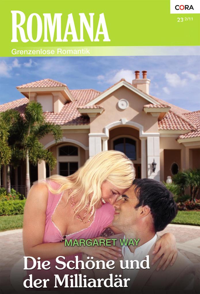 Produktbild: Die Schöne und der Milliardär | MARGARET WAY