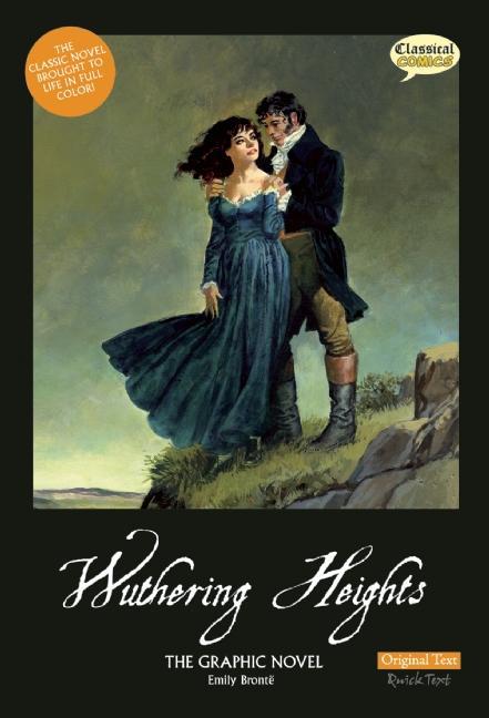 Produktbild: Wuthering Heights the Graphic Novel: Original Text | Emily Bronte