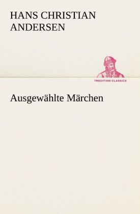 Produktbild: Ausgewählte Märchen | Hans Christian Andersen