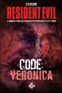 Produktbild: Resident Evil. Code: Veronica | S. D. Perry