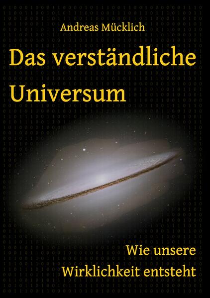 Produktbild: Das verständliche Universum | Andreas Mücklich