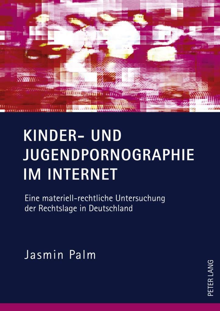 Produktbild: Kinder- und Jugendpornographie im Internet | Jasmin Palm