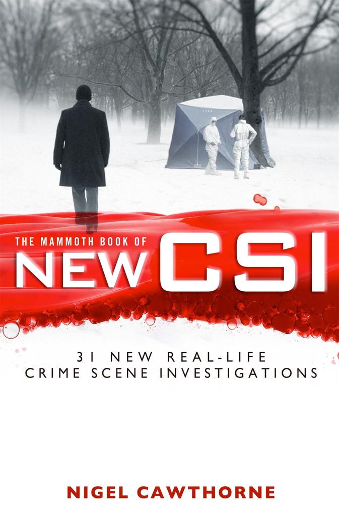 Produktbild: The Mammoth Book of New CSI | Nigel Cawthorne