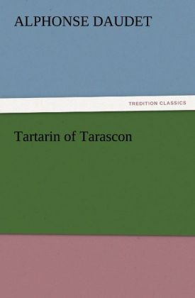 Produktbild: Tartarin of Tarascon | Alphonse Daudet