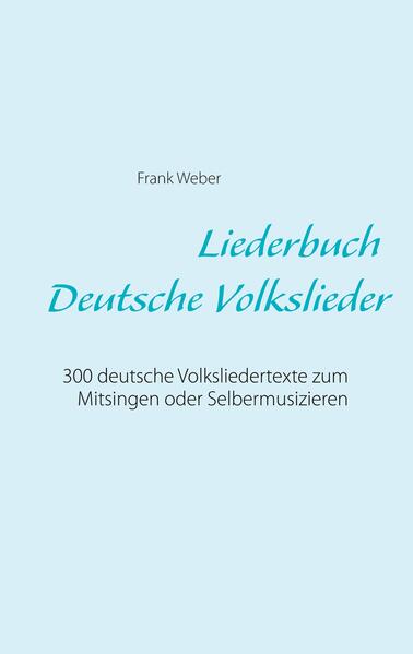Produktbild: Liederbuch (Deutsche Volkslieder) | Frank Weber