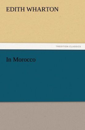 Produktbild: In Morocco | Edith Wharton