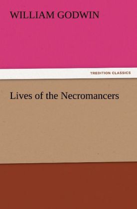 Produktbild: Lives of the Necromancers | William Godwin