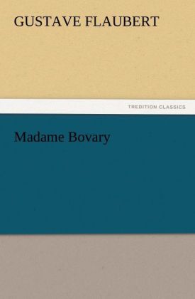 Produktbild: Madame Bovary | Gustave Flaubert