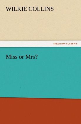 Produktbild: Miss or Mrs? | Wilkie Collins